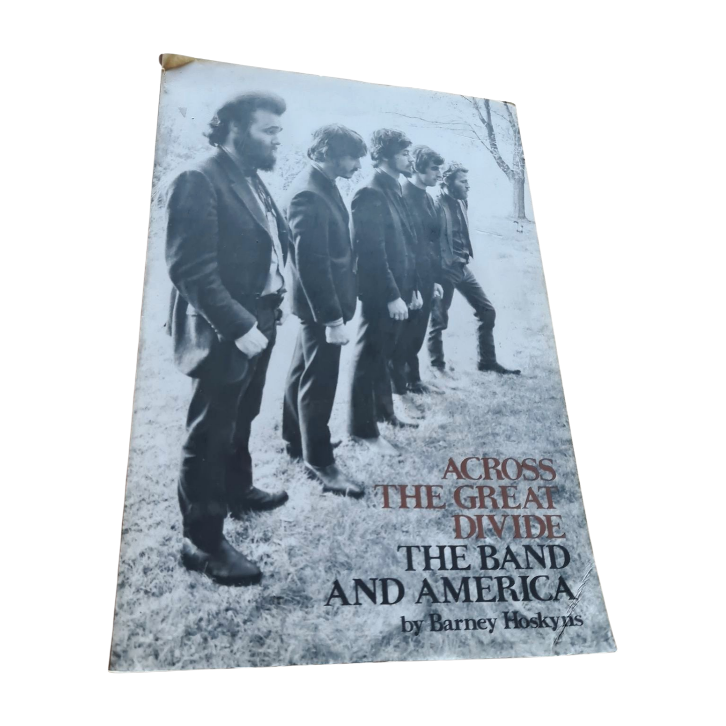 The Band - Across The Great Divide: The Band & America - Paperback Book