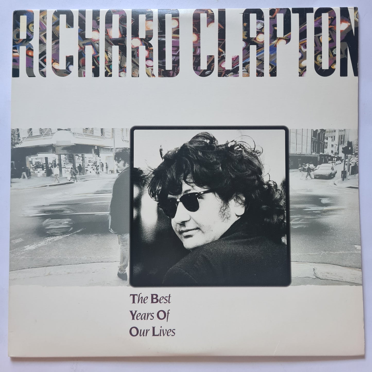 Richard Clapton – The Best Years Of Our Lives - 1989 - 2LP Vinyl Record (NM)