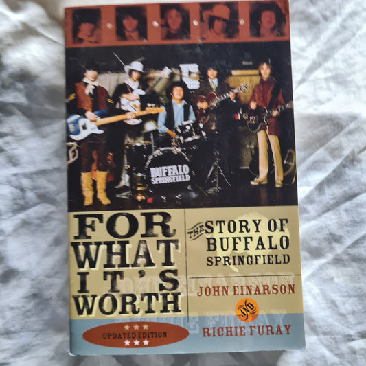 Buffalo Springfield -For What It's Worths: The Story Of Buffalo Springfield - Paperback Book