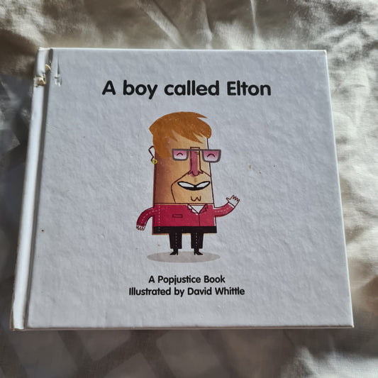 Elton John- A Boy Called Elton (Popjustice Idols Series)- Kids picture story book
