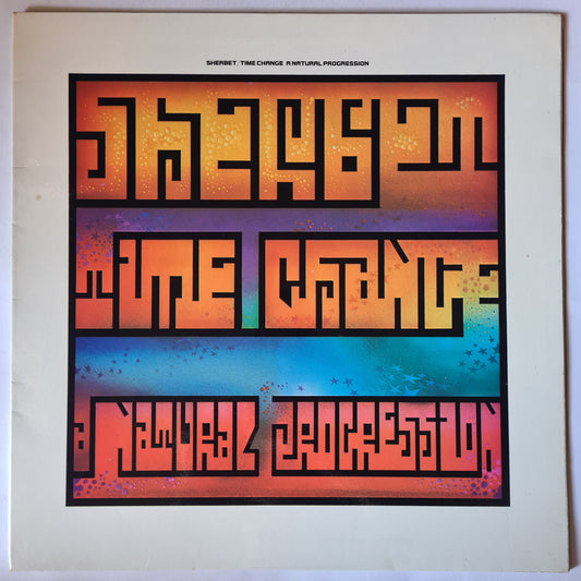 Sherbert – Time Change A Natural Progression- 1972 (Gatefold) - Vinyl Record LP