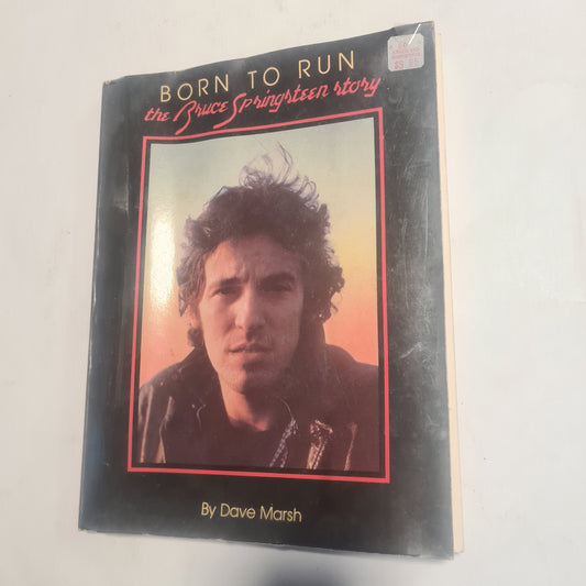Bruce Springsteen- Born To Run: The Bruce Springsteen Story (1979)- Paperback Book
