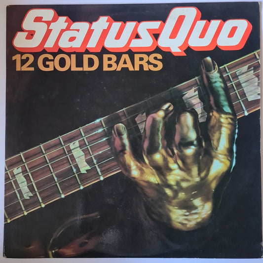 Status Quo – 12 Gold Bars (Greatest Hits) - 1980 - Vinyl Record