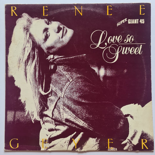 Renee Geyer – Love So Sweet - 1982 (12inch Single)