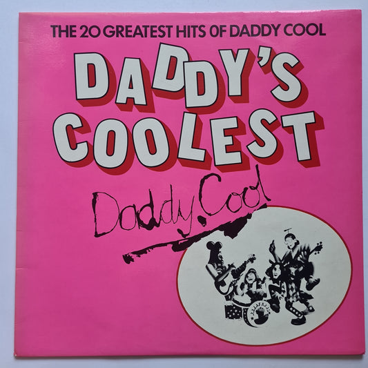 Daddy Cool – Daddy's Coolest: 20 Greatest Hits Of Daddy Cool - 1982 - Vinyl Record