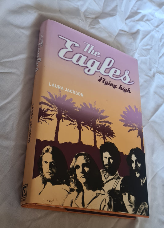 The Eagles - The Eagles - Hardcover Book