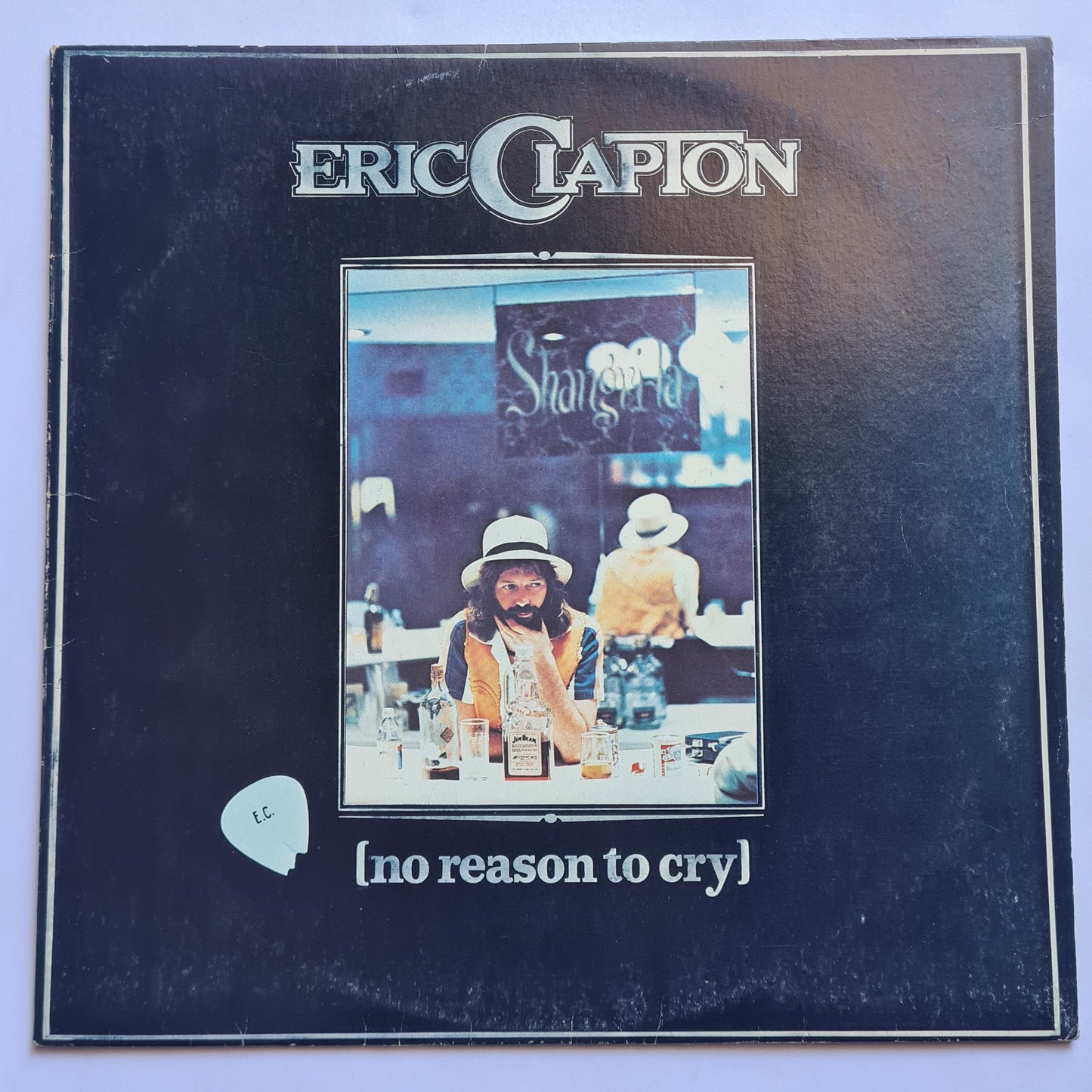 Eric Clapton – No Reason To Cry - 1976 - Vinyl Record