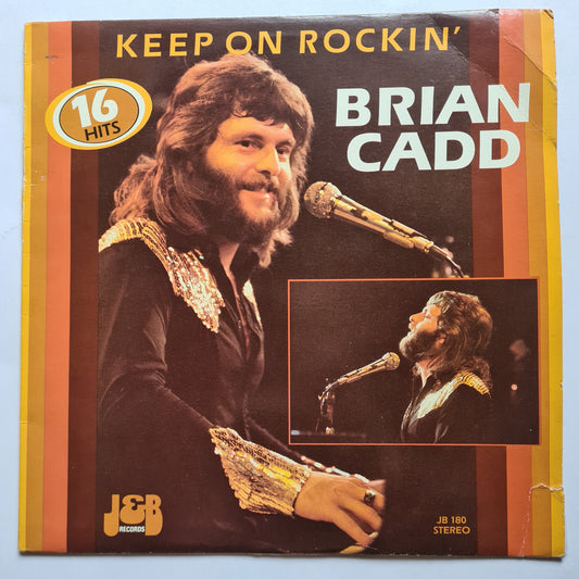 Brian Cadd – Keep On Rockin' (Greatest Hits) - 1984 - Vinyl Record LP