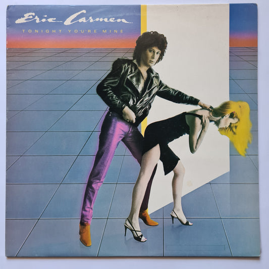 Eric Carmen – Tonight You're Mine - 1980 - Vinyl Record LP