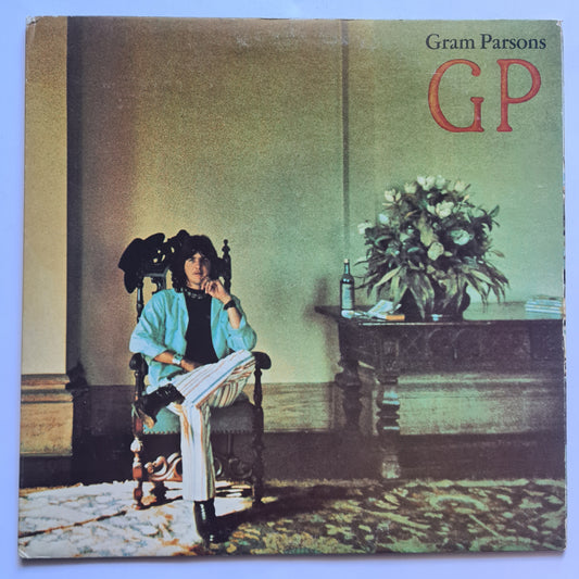 Gram Parsons – GP - 1973 - 1975 USA  Gatefold Pressing - Vinyl Record LP