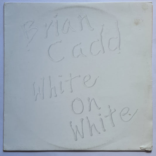 Brian Cadd – White On White - 1976 - Vinyl Record LP