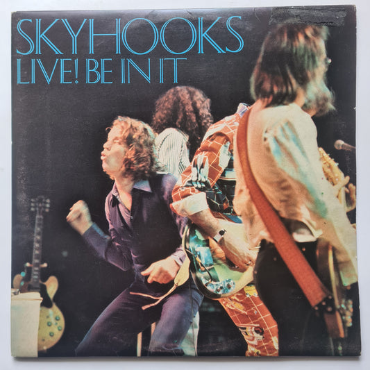 Skyhooks – Live! Be In It - 1978 (2LP Gatefold) - Vinyl Record