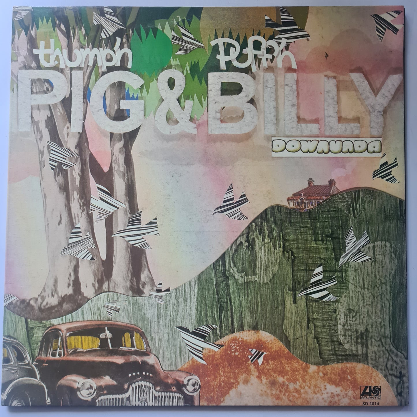 Thump'n Pig & Puff'n Billy (Billy Thorpe) – Downunda - 1973 - Vinyl Record LP