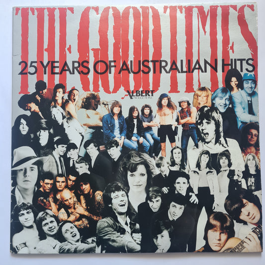 Various (AC/DC, Rose Tattoo, etc) – The Good Times/25 Years Of Australian Hits Albert Records - 1988 - 2LP Vinyl Record