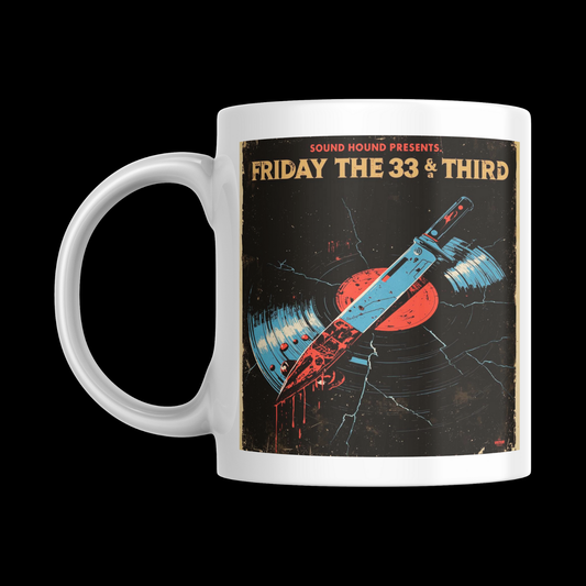 Friday the 33 & a Third - [Vinyl Record Enthusiast Mug] 'Spins & Screams' HALLOWEEN Horror Collection