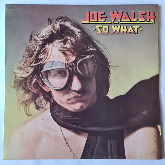 Joe Walsh (Eagles) – So What - 1974 - Vinyl Record LP