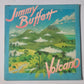 Jimmy Buffett – Volcano - 1979 (Gatefold USA Pressing) - Vinyl Record LP