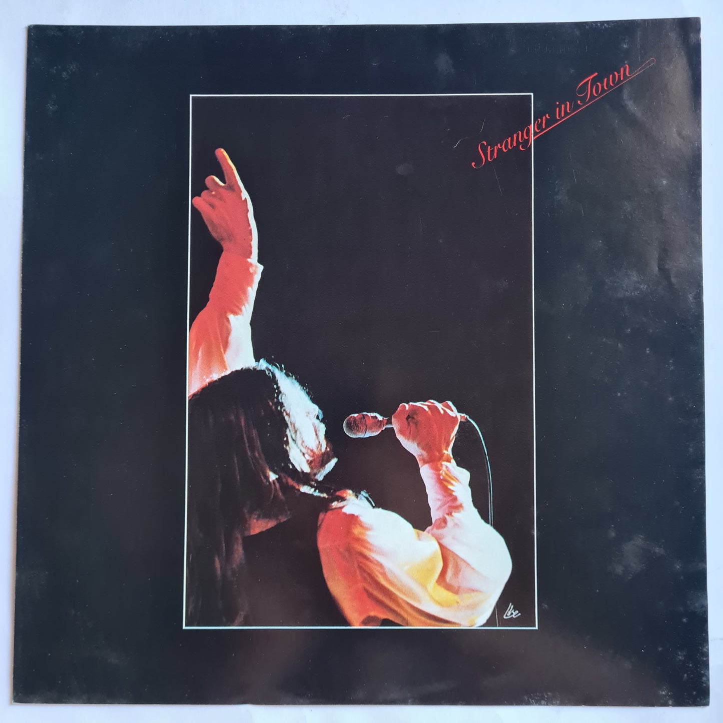 Bob Seger & The Silver Bullet Band – Stranger In Town - 1978 - Vinyl Record LP