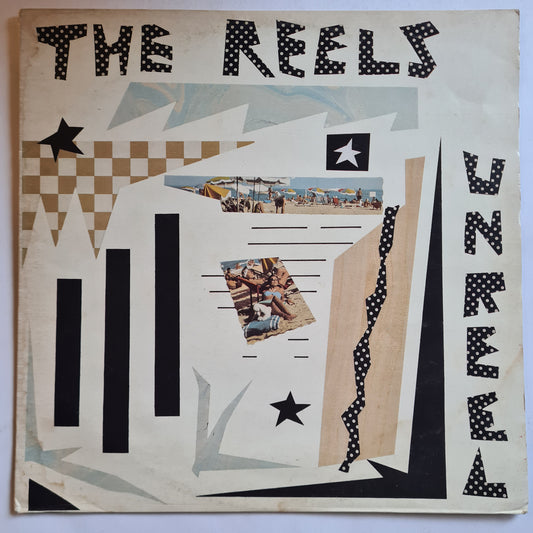 The Reels – Unreel (Greatest Hits) - 1983 - Vinyl Record LP