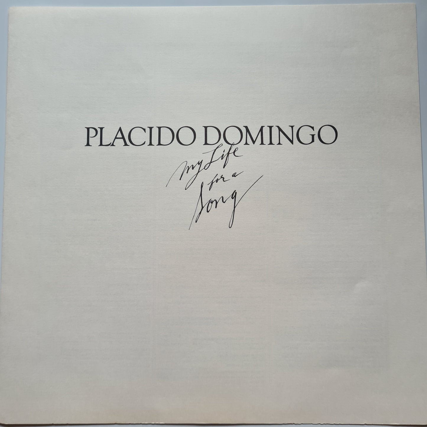 Placido Domingo – My Life For A Song - 1983 - Vinyl Record LP