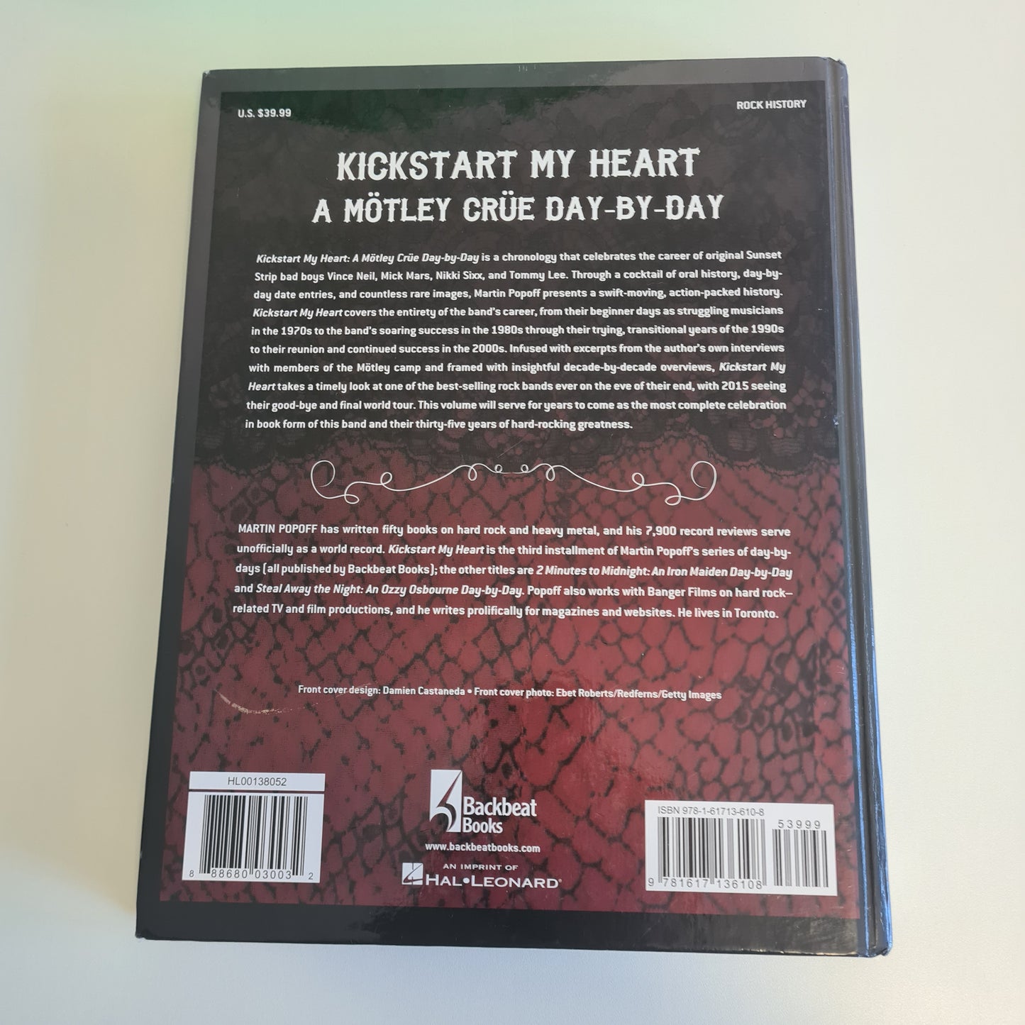 KICKSTART MY HEART - A MOTLEY CRUE DAY BY DAY - HARDCOVER BOOK - GLAM ROCK