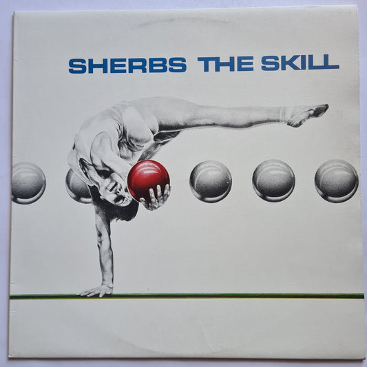 Sherbs (Sherbert) – The Skill - 1980 (Australian pressing)- Vinyl Record LP