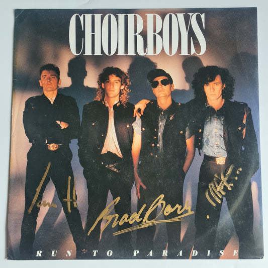 The Choir Boys – Run To Paradise (SIGNED by 3 members) - 1987 (COVER ONLY)