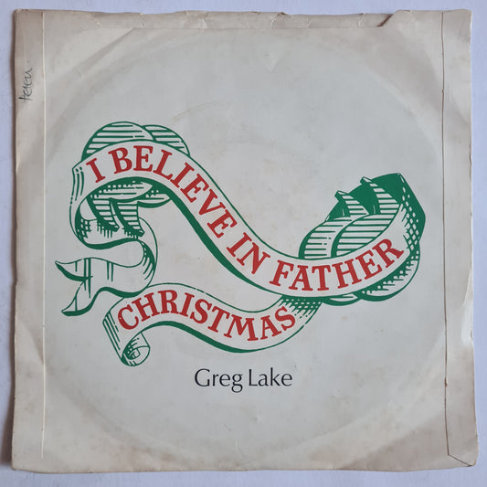 Greg Lake – I Believe In Father Christmas - 1975 - Vinyl Record 7" Single