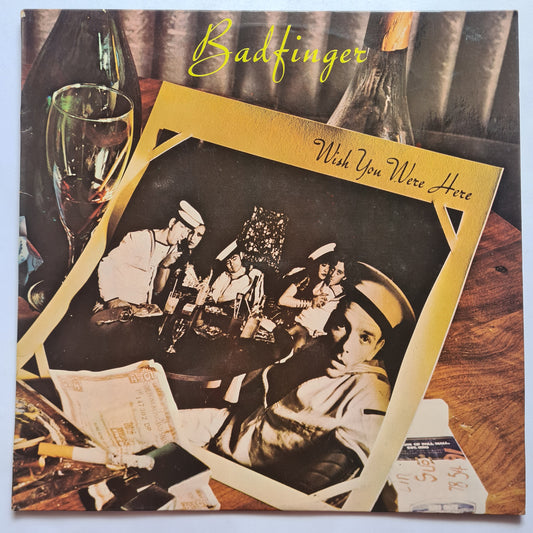 Badfinger – Wish You Were Here - 1974 - Vinyl Record LP