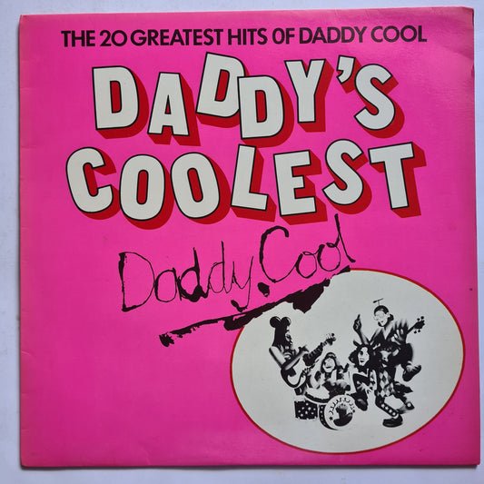 Daddy Cool – Daddy's Coolest: 20 Greatest Hits Of Daddy Cool - 1982 - Vinyl Record LP