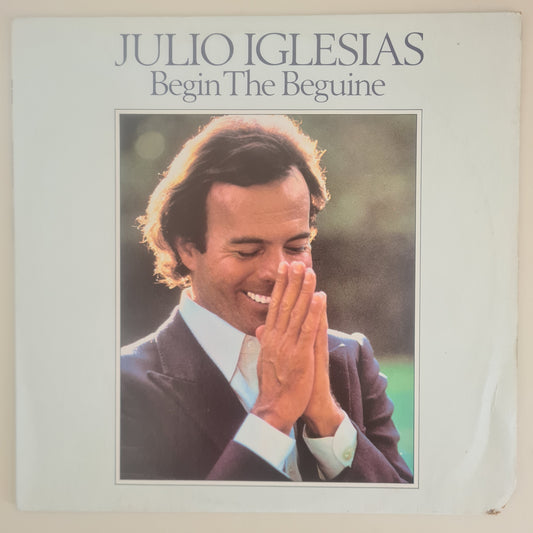 Julio Iglesias - Begin The Beguine - 1981 - Vinyl Record LP