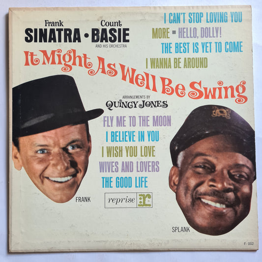 Frank Sinatra • Count Basie And His Orchestra*  – It Might As Well Be Swing - 1964 - Vinyl Record LP