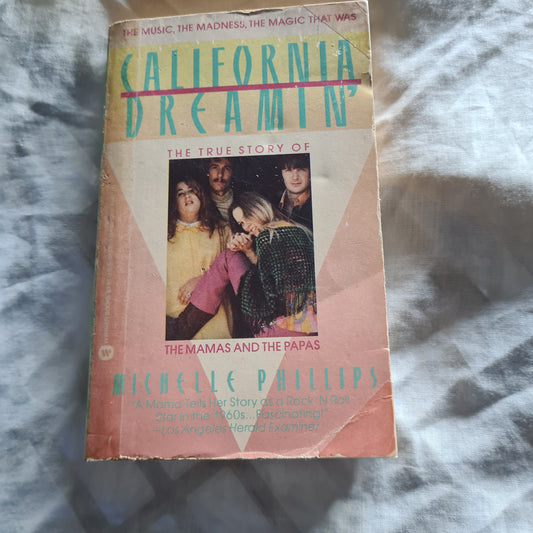 Mamas & The Papas - California Dreamin': By Michelle Phillips - Paperback Book