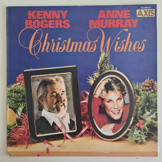 Kenny Rogers, Anne Murray – Christmas Wishes - 1981 - Vinyl Record LP