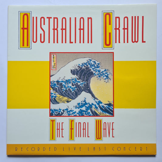 Australian Crawl – The Final Wave: Recorded Live Last concert - 1986 (Gatefold) - Vinyl Record