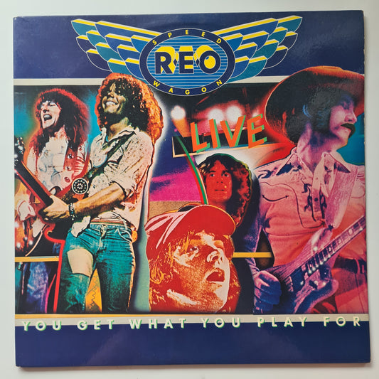 REO Speedwagon – You Get What You Play For (2LP Live Album) - 1977 (Australian Pressing) -Vinyl Record LP (near mint)