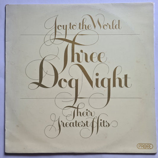 Three Dog Night – Joy To The World: Their Greatest Hits - 1975- Vinyl Record LP