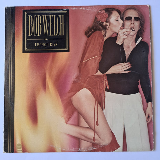 Bob Welch – French Kiss - 1977 - Vinyl Record