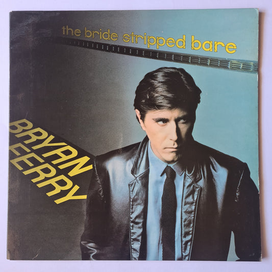 Bryan Ferry – The Bride Stripped Bare - 1978 (Gatefold) - Vinyl Record