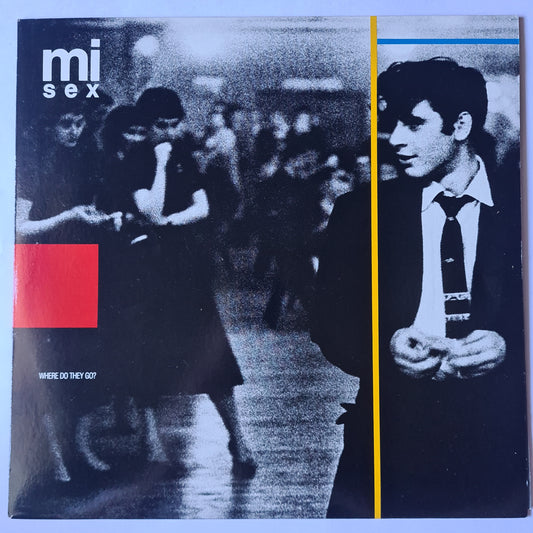 Mi-Sex – Where Do They Go?- 1983 - Vinyl Record